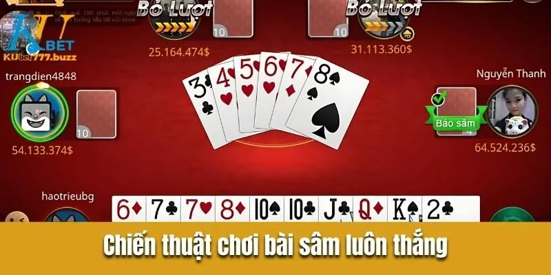 Bài Sâm Kubet777 - Hướng Dẫn Cách Chơi Trăm Trận Trăm Thắng Chiến thuật chơi bài sâm luôn thắng