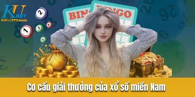 Xổ số miền Nam - Tổng hợp thông tin người chơi cần biết Cơ cấu giải thưởng của xổ số miền Nam